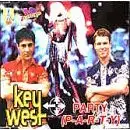 Key West - Party (P-a-R-T-Y)