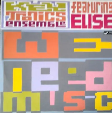 Key Tronics Ensemble Featuring Elise - We Need Music