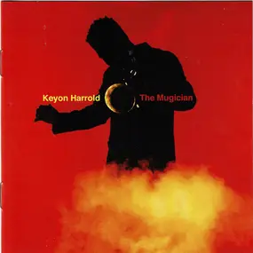 Keyon Harrold - The Mugician