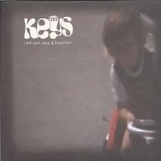KEYS - LOVE YOUR SONS AND DAUG