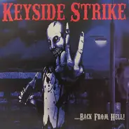 Keyside Strike - ...Back From Hell