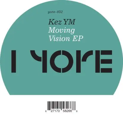 Kez Ym - Moving Vision Ep