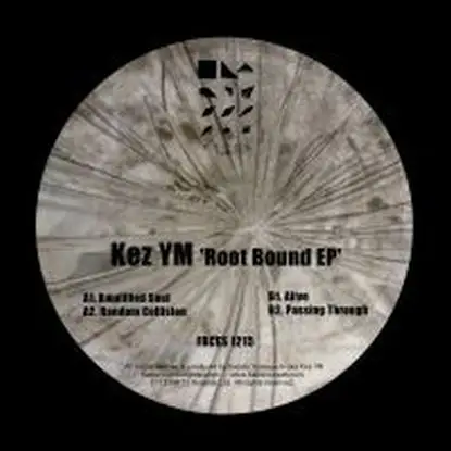 Kez Ym - Root Bound Ep