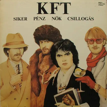 Kft - Siker, Pénz, Nők, Csillogás