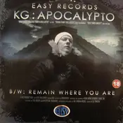 The KG - Apocalypto / Remain Where You Are