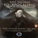 12inch Vinyl Single - KG - Apocalypto / Remain Where You Are
