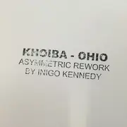 12inch Vinyl Single - Khoiba - Ohio (Asymmetric Rework By Inigo Kennedy) - Stamped, hand numbered