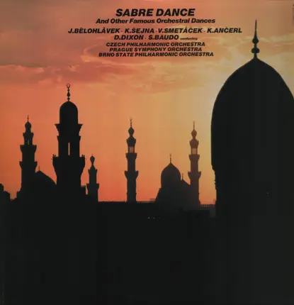 Khachaturian / Dvorak / Borodin / Ravel a.o. - Sabre Dances