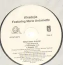 12inch Vinyl Single - Khadejia feat. Marie Antoinette - What goes around/City High
