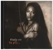 CD - Khadja Nin - Ya Pili...