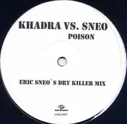 Khadra Vs. Sneo - Poison