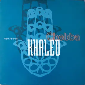 Cheb Khaled - Chebba (Remix)