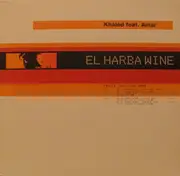 12inch Vinyl Single - Khaled Feat. Amar - El Harba Wine