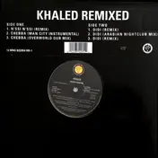 Khaled - Khaled Remixed