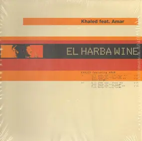 Cheb Khaled - El Harba Wine