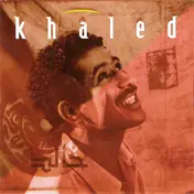 Cheb Khaled - Khaled