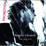 Khalil Chahine - Turkoise