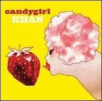 Khan - CANDYGIRL