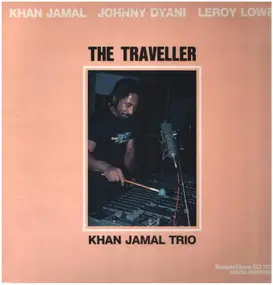 Khan Jamal Trio - The Traveller
