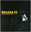 12inch Vinyl Single - Kharma 45 - Come On / Political Soul