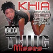 CD - Khia Featuring Dirty South Divas - Thug Misses