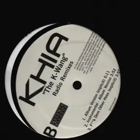 Khia - The K-Wang (Radio Remixes)