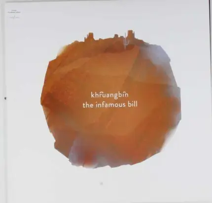 Khruangbin - Infamous Bill