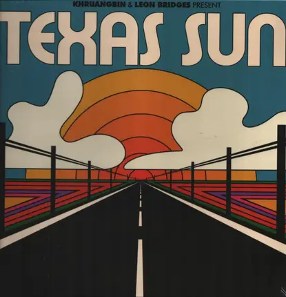 Khruangbin & Leon Bridges - Texas Sun