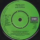 7inch Vinyl Single - Kim Carnes - More Love