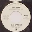 7inch Vinyl Single - Kim Carnes - Bad Seed