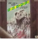 7inch Vinyl Single - Kim Carnes - Cry Like A Baby