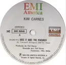 7inch Vinyl Single - Kim Carnes - Does It Make You Remember