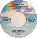 7inch Vinyl Single - Kim Carnes - Speed Of The Sound Of Loneliness