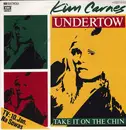 7inch Vinyl Single - Kim Carnes - Undertow
