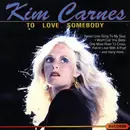 CD - Kim Carnes - To Love Somebody