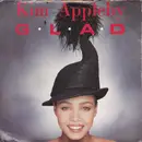 7inch Vinyl Single - Kim Appleby - G.L.A.D. - Gloss card sleeve silver injection label