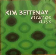 Kim Bettenay - Strange Days