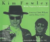 Kim Fowley - White Negroes In Deutschland