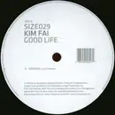12inch Vinyl Single - Kim Fai - Good Life
