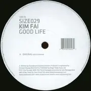 12inch Vinyl Single - Kim Fai - Good Life