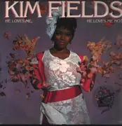 12inch Vinyl Single - Kim Fields - He Loves Me, He Loves Me Not