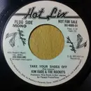 7inch Vinyl Single - Kim Kade & The Rockets - Take Your Shoes Off