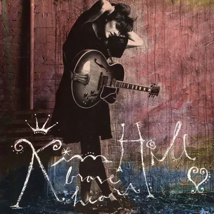Kim Hill - Brave Heart