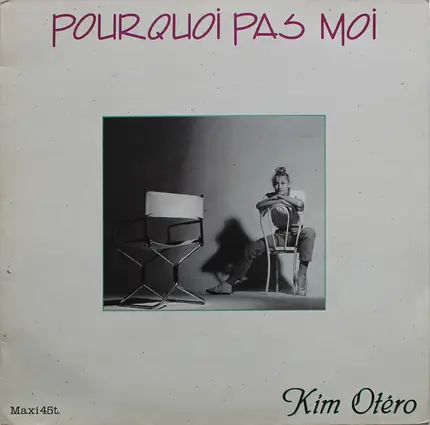 Kim Otero - Pourquoi Pas Moi