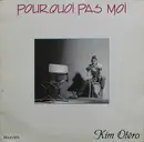 12inch Vinyl Single - Kim Otero - Pourquoi Pas Moi