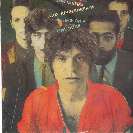 Kim Larsen & Jungledreams - Sitting on a Time Bomb