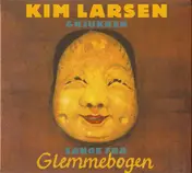 Kim Larsen & Kjukken - Sange Fra Glemmebogen