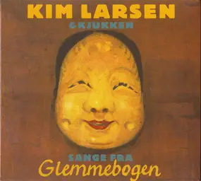 Kim Larsen & Kjukken - Sange Fra Glemmebogen