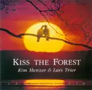 CD - Kim Menzer & Lars Trier - Kiss The Forest