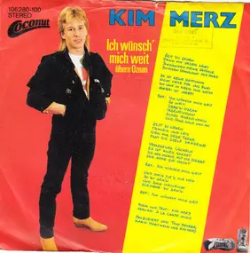 kim merz - Ich Wünsch' Mich Weit Übern Ozean